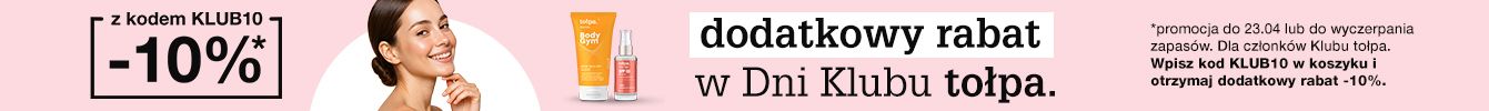 odbierz dodatkowy rabat w dni Klubu tołpa.