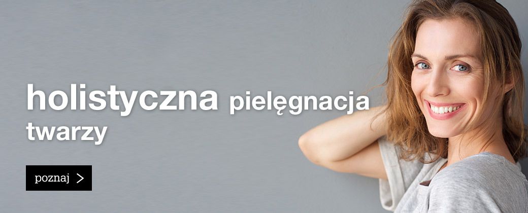 holistyczna pielęgnacja – co to znaczy dla nas, dla naszej skóry