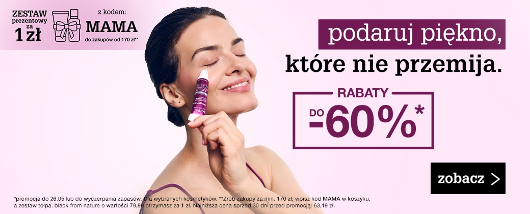 podaruj piękno, które nie przemija. do -60% 