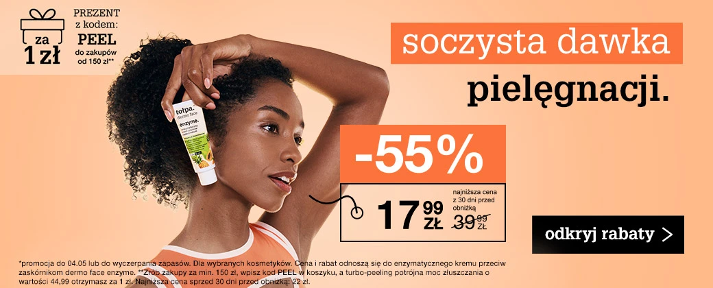 soczysta dawka pielęgnacji. do -55% 