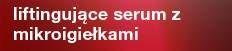 liftingujący krem po mikroigiełkach baner liftingujący krem po mikroigiełkach