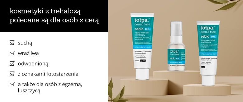 dla kogo polecane są kosmetyki z trehalozą - infografika