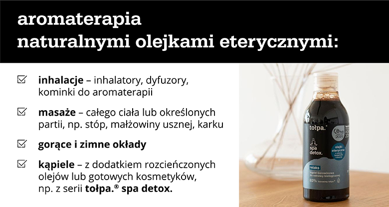Aromaterapia naturalnymi olejkami eterycznymi - infografika